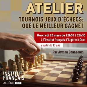 بطولة لعبة الشطرنج: ليفوز الأفضل! من تقديم أيمن بن نعوم 🏆♟️