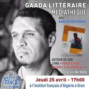 Institut français d'Algérie à Oran  📚Gaâda littéraire avec Khaled Boudaoui !