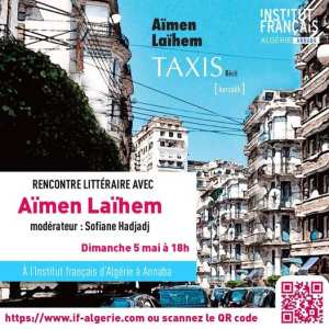 Institut Français d'Algérie à Annaba  📚 Rencontre littéraire Avec Aïmen Laïhem.