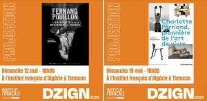 🔸🔶 PROJECTIONS  » À l'occasion du lancement de la DZIGN / Biennale algéro-française de design, l'Institut français d'Algérie à Tlemcen vous invite aux deux projections inédites le dimanche 12 et 19 mai à 18h au niveau de l'Institut français !