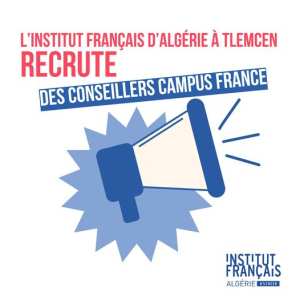 L'Institut français d'Algérie à Tlemcen recrute des conseillers d’entretien