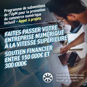 Union for the Mediterranean  📢 OPPORTUNITÉ DE FINANCEMENT