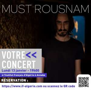 Institut Français d'Algérie à Annaba 🎶 Concert :  Must Rousnam