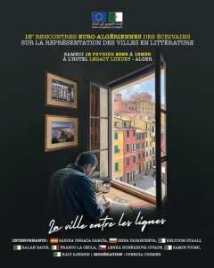 15e Rencontres Euro-Algériennes des écrivains - « La ville entre les lignes »📚