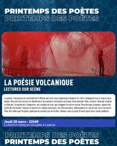 🔥 PRINTEMPS DES POÈTES – LA POÉSIE VOLCANIQUE 🌋