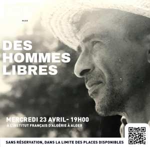 PROJECTION : DES HOMMES LIBRES
