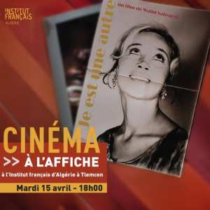 🎬 Projection du film  Je est une autre  de Walid Sahraoui – Un voyage intime à travers l’image et la mémoire