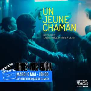 Institut français d'Algérie à Tlemcen  🎬Votre rendez-vous cinéma : Un jeune chaman