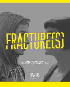 📽️ Découvrez  Fracture(s)  : Une revue algérienne de critique de cinéma