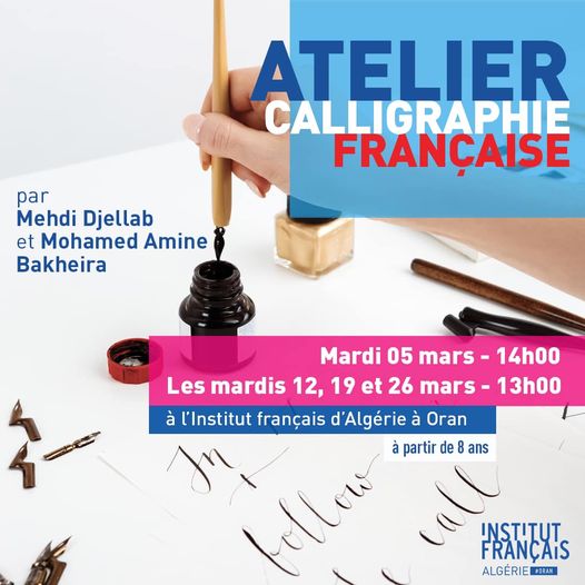 Institut français d'Algérie à Oran  🖋️ Rejoignez-nous pour un voyage artistique à travers la calligraphie française avec Mehdi Djellab et Mohamed Amine Bakheira! ✨