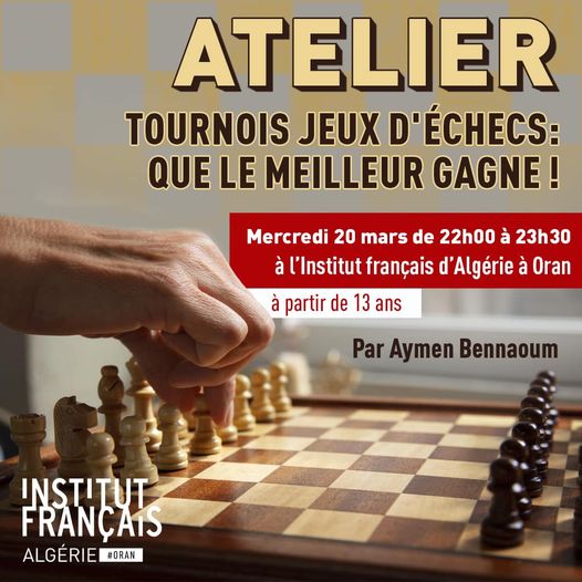 بطولة لعبة الشطرنج: ليفوز الأفضل! من تقديم أيمن بن نعوم 🏆♟️