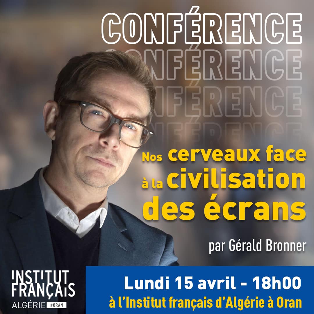 Conférence « Nos cerveaux face à la civilisation des écrans » par Gérald Bronner! 🎤