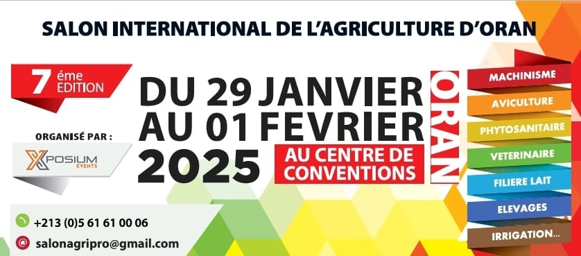 7eme éditons du Salon international de l'agriculture d'Oran du 29 Janvier au 1er Février 2025 au centre de conventions d'Oran le meridien 📍