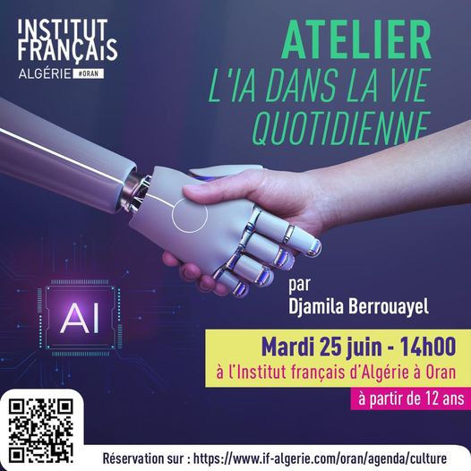 📢 ATELIER : L'IA DANS LA VIE QUOTIDIENNE par Djamila Berrouayel 🤖