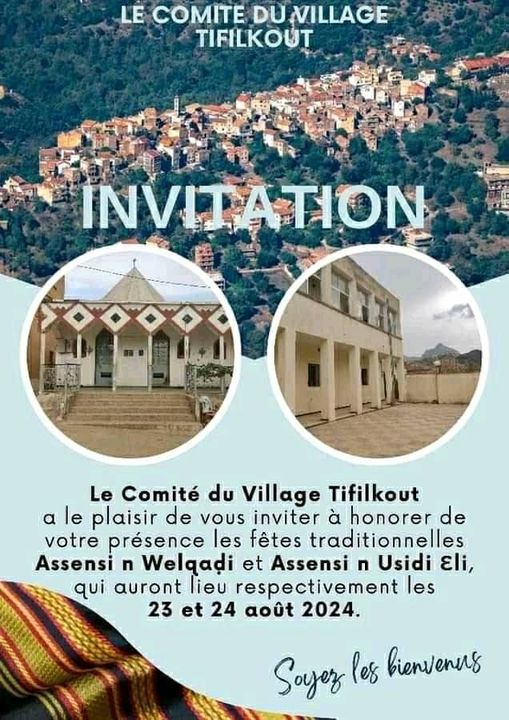 Le village #Tifilkout (Commune Illiltene - Tizi Ouzou) organise Assensi n welqadi et Assensi n usidi ali