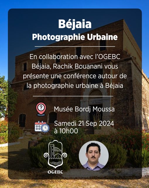 Conférence autour de la photographie urbaine à Béjaia.