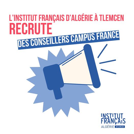 L'Institut français d'Algérie à Tlemcen recrute des conseillers d’entretien