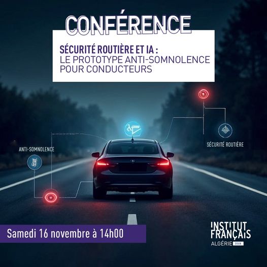Institut français d'Algérie à Oran  Conférence : Sécurité Routière et Intelligence Artificielle
