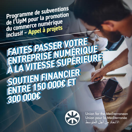 Union for the Mediterranean  📢 OPPORTUNITÉ DE FINANCEMENT