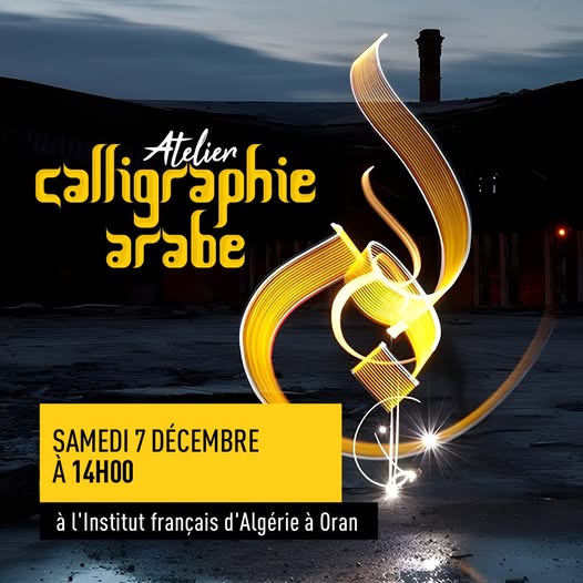 ✍️ Atelier de calligraphie arabe