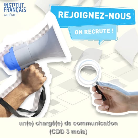 Recrutement : Chargé(e) de communication – Antenne d’Alger (CDD 3 mois, remplacement temporaire)