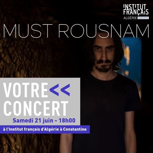 Concert exceptionnel de Must Rousnam à Constantine