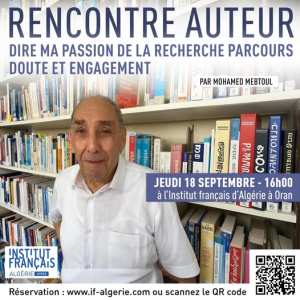 RENCONTRE AUTEUR – DIRE MA PASSION DE LA RECHERCHE avec Mohamed Mebtoul, sociologue