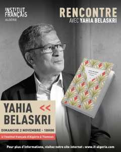 Rencontre avec Yahia Belaskri autour de son ouvrage 