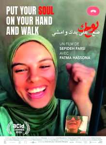 Avant-première : Put Your Soul on Your Hand and Walk