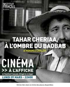 L’Institut français d’Algérie à Alger vous invite à la projection du documentaire « Tahar Cheriaa, à l’ombre du baobab » !