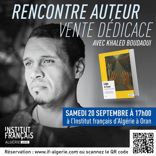 Venez rencontrer Khaled Boudaoui autour de son roman Laps de temps. ✨