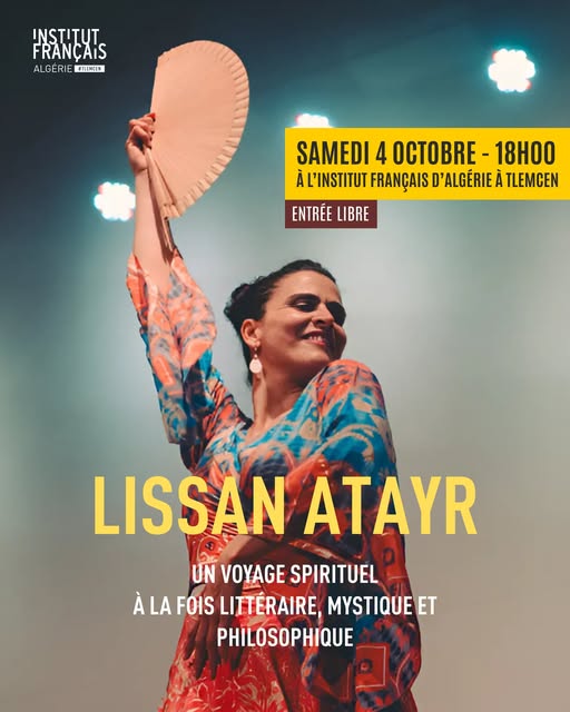 Lissan Atayr à Tlemcen — Un voyage mystique et artistique