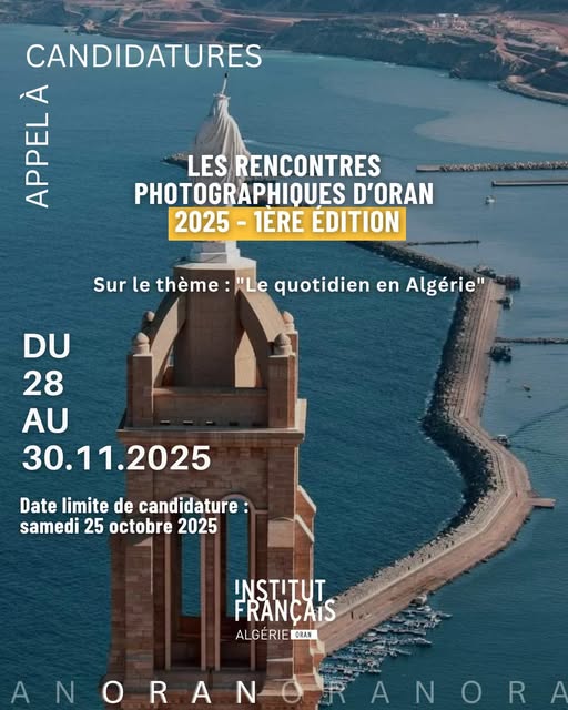 📸 Appel à Candidature – Les Rencontres Photographiques d’Oran 2025 (1ʳᵉ édition)