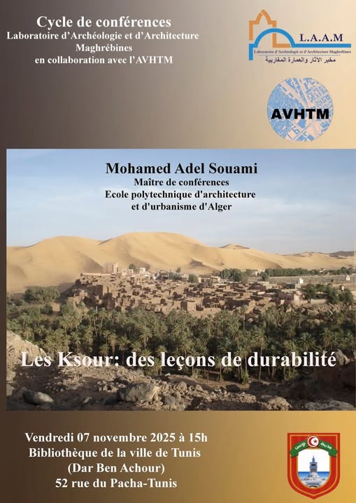 Dans le cadre du cycle de conférences du Laboratoire d’Archéologie et d’Architecture Maghrébines (LAAM),