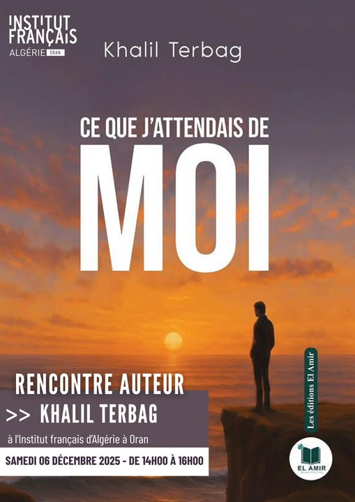 Rencontre avec l’auteur Khalil Terbag — Ce que j’attendais de moi