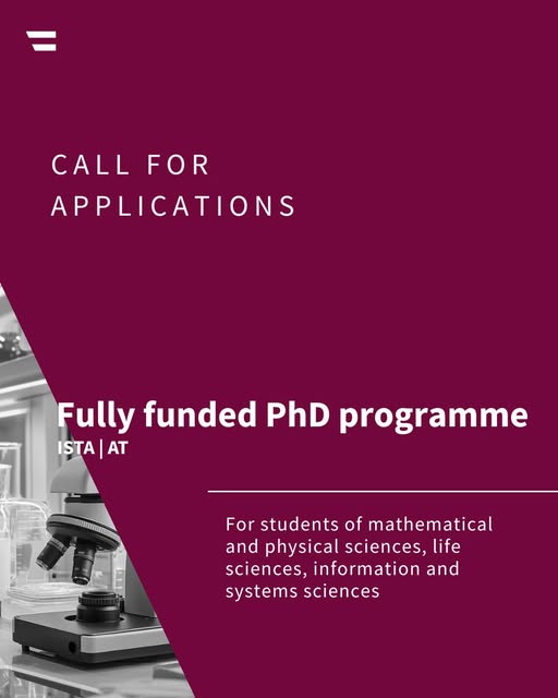 CALL FOR APPLICATIONS: Funded ISTA PhD Programme