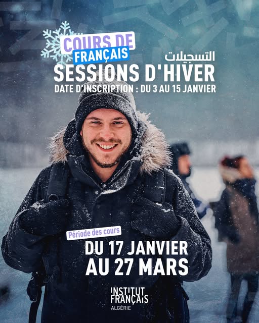 حبيت تحسّن الفرنسية تاعك هاد الشتاء؟ التسجيلات لدورة الدروس الشتوية مع المعهد الفرنسي بالجزائر راح تفتح من 03 حتى 15 جانفي!​