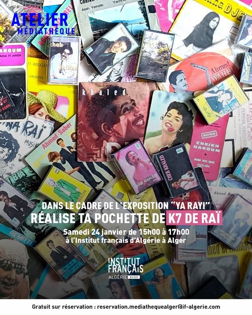 Atelier créatif autour du raï - spécial K7 !