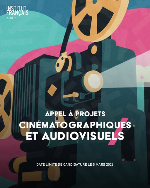 L’Institut français d’Algérie lance son appel à projets 2026 dans le domaine du cinéma et de l’audiovisuel.
