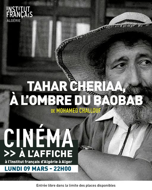 L’Institut français d’Algérie à Alger vous invite à la projection du documentaire « Tahar Cheriaa, à l’ombre du baobab » !