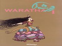 Ateliers de formation en bande dessinée du FIBDA Parution des albums 'Waratha 1