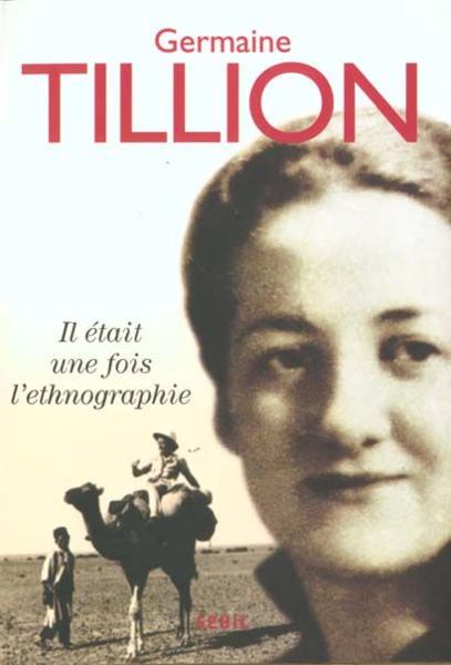 Un lot documentaire de l’ethnologue Germaine Tillion offert au Cnrpah
