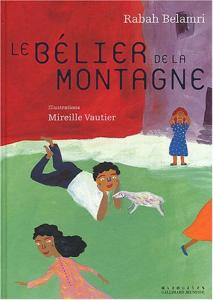 Le Bélier de la montagne de Rabah Belamri, Conte - Éditions Gallimard, Paris 2004