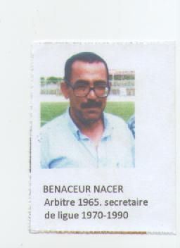 BENACEUR NACEUR .... Arbitre secrétaire de la commission d arbitrage deMosta