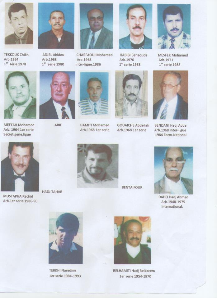 LES ANCIENS ARBITRES DE MOSTAGANEM...... C'est les plus grands sifflets de l'histoire de l'arbitrage Algérien