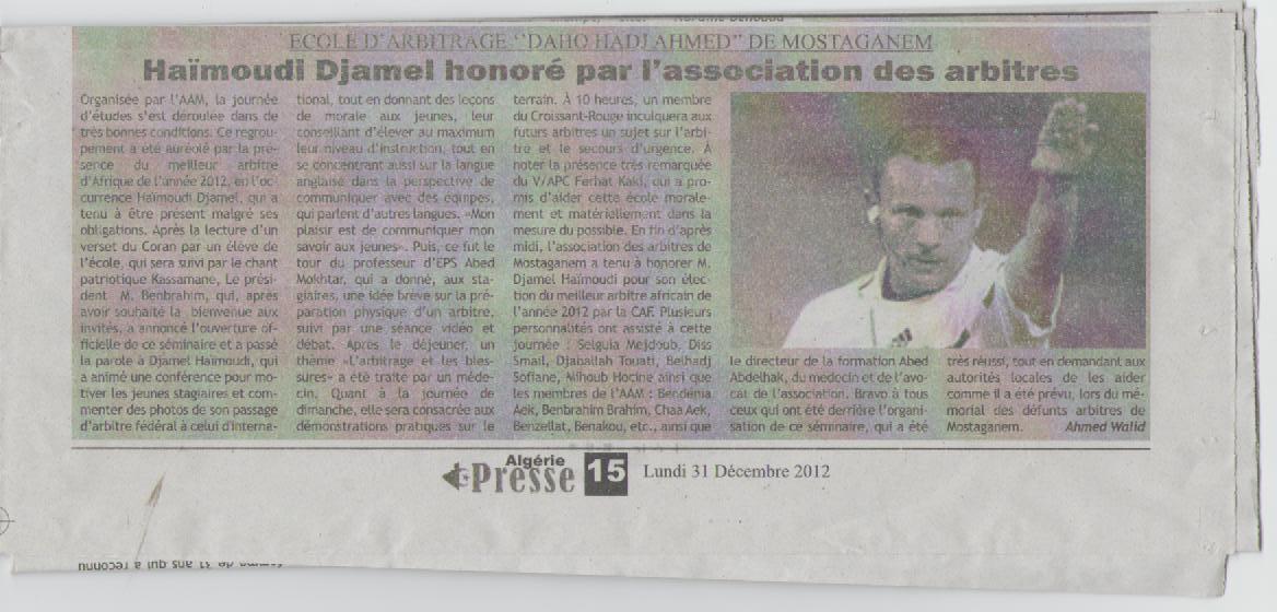 ECOLE D'ARBITRAGE DAHOU HADJ AHMED DE MOSTAGANEM  HAIMOUDI DJAMEL HONORER PAR L'ASSOIATON DES ARBITRES