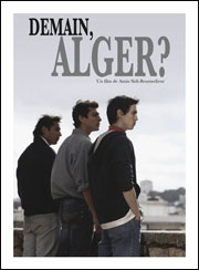 Court-métrage «Demain, Alger '» projeté à Clermont-Ferrand Vivre dans une ambiance morose