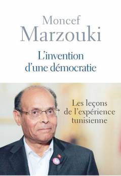 Le livre de Moncef Marzouki paraît en Algérie Culture : les autres articles
