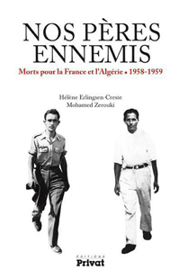 Nos pères ennemis Un récit intimiste sur la guerre de libération