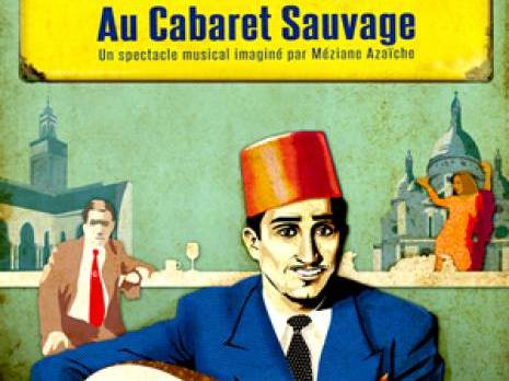 Barbès Café, à nouveau à l'affiche du Cabaret sauvage Hommage au patrimoine musical de l'émigration